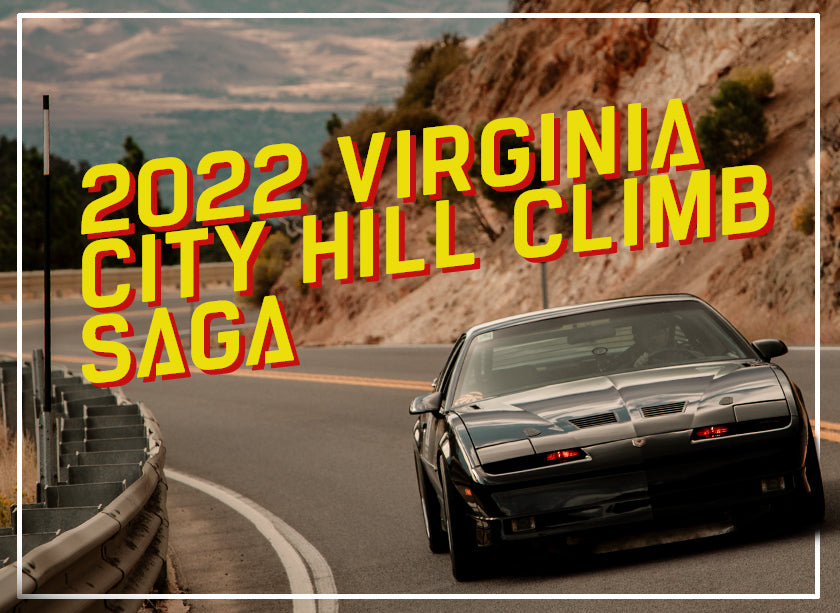 The 2022 Virginia City Hill Climb Saga