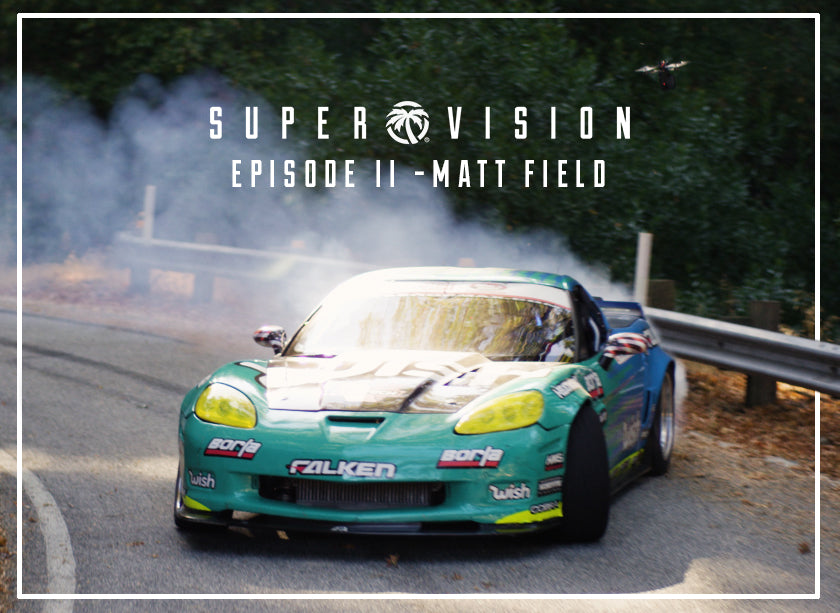 Super Vision | Matt Field *2 million views*