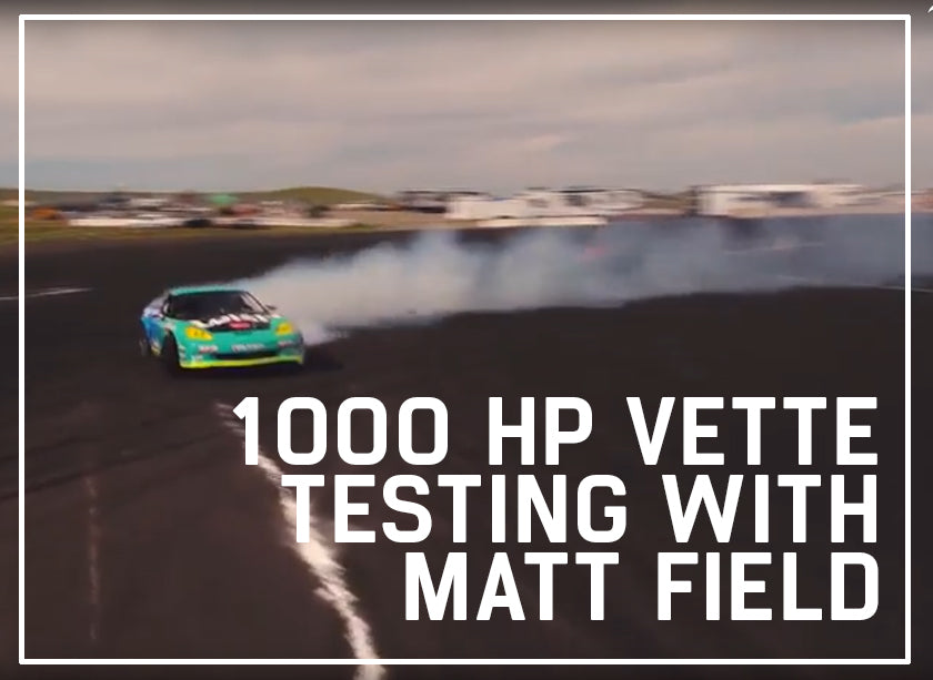 Testing Matt Field's 1000+ HP Formula Drift Corvette